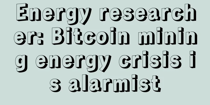 Energy researcher: Bitcoin mining energy crisis is alarmist