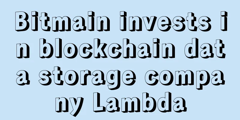 Bitmain invests in blockchain data storage company Lambda