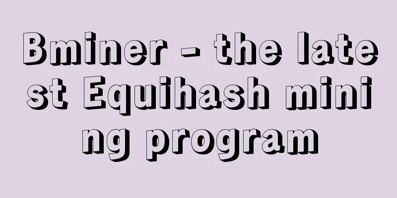 Bminer - the latest Equihash mining program