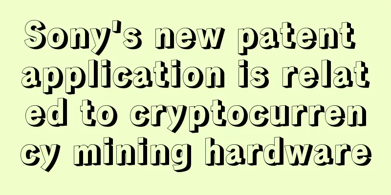 Sony's new patent application is related to cryptocurrency mining hardware