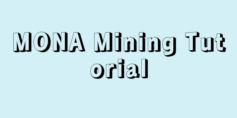 MONA Mining Tutorial