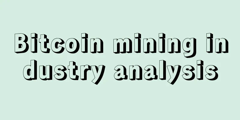Bitcoin mining industry analysis
