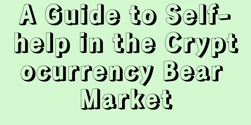 A Guide to Self-help in the Cryptocurrency Bear Market