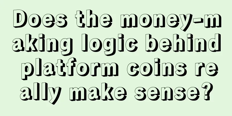 Does the money-making logic behind platform coins really make sense?
