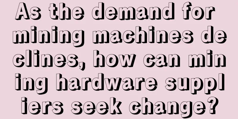 As the demand for mining machines declines, how can mining hardware suppliers seek change?