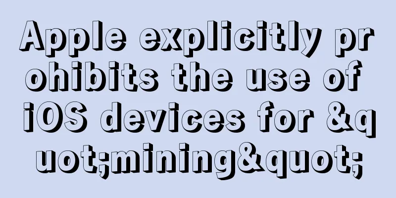 Apple explicitly prohibits the use of iOS devices for "mining"