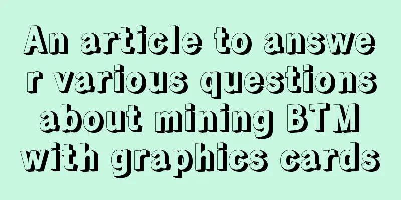 An article to answer various questions about mining BTM with graphics cards