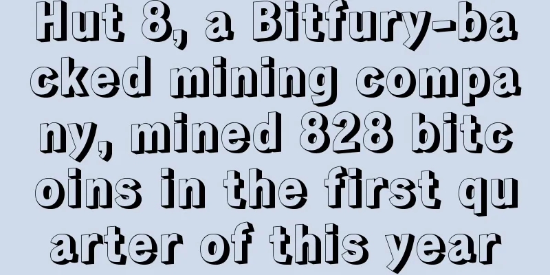 Hut 8, a Bitfury-backed mining company, mined 828 bitcoins in the first quarter of this year
