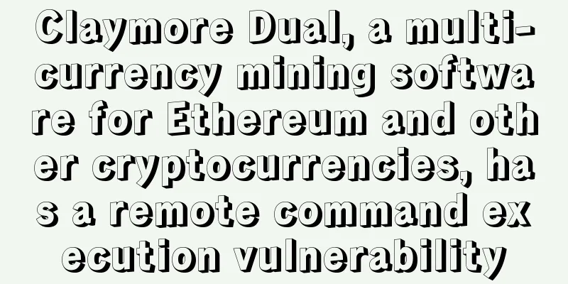 Claymore Dual, a multi-currency mining software for Ethereum and other cryptocurrencies, has a remote command execution vulnerability