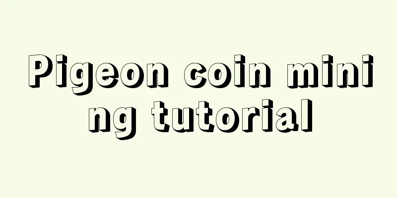 Pigeon coin mining tutorial