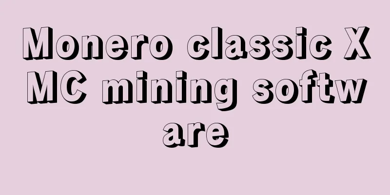 Monero classic XMC mining software