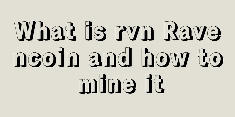 What is rvn Ravencoin and how to mine it