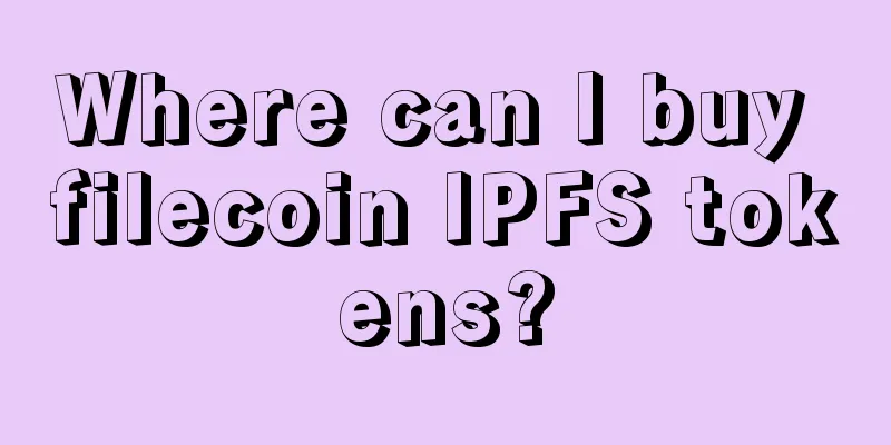Where can I buy filecoin IPFS tokens?