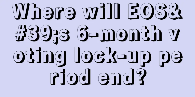 Where will EOS's 6-month voting lock-up period end?