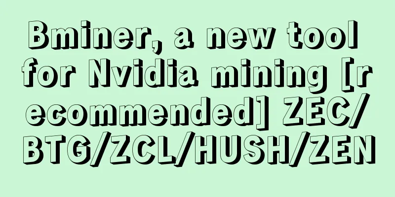 Bminer, a new tool for Nvidia mining [recommended] ZEC/BTG/ZCL/HUSH/ZEN