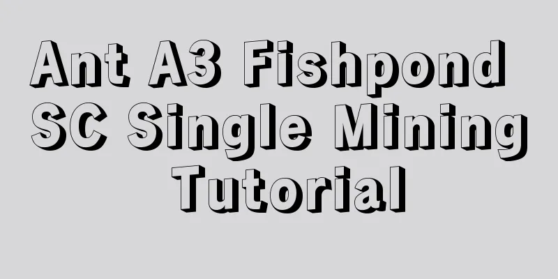 Ant A3 Fishpond SC Single Mining Tutorial