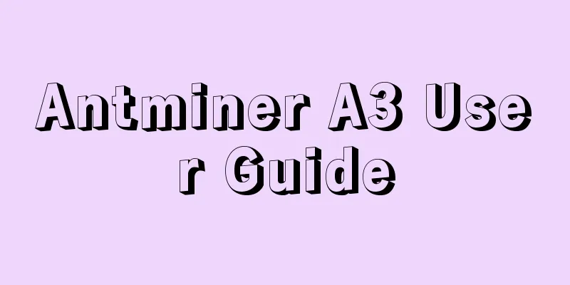 Antminer A3 User Guide