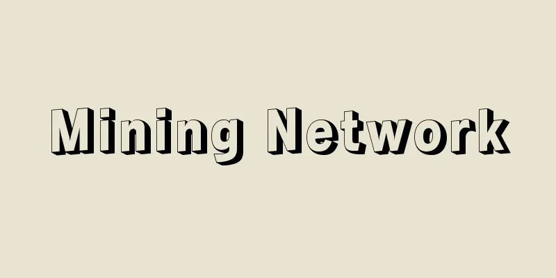 Mining Network