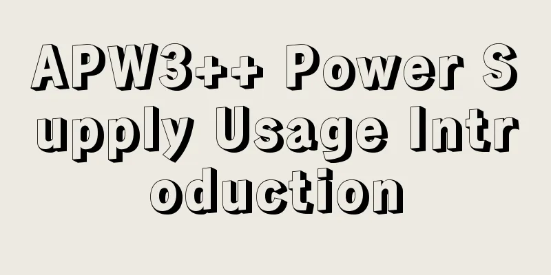 APW3++ Power Supply Usage Introduction