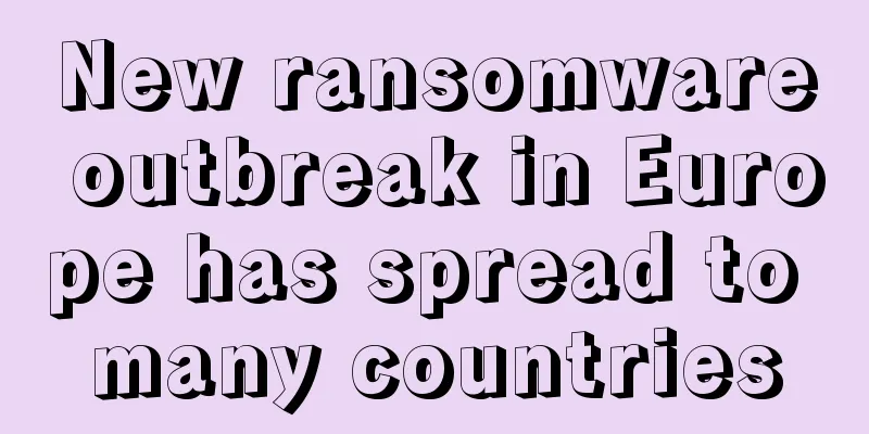 New ransomware outbreak in Europe has spread to many countries