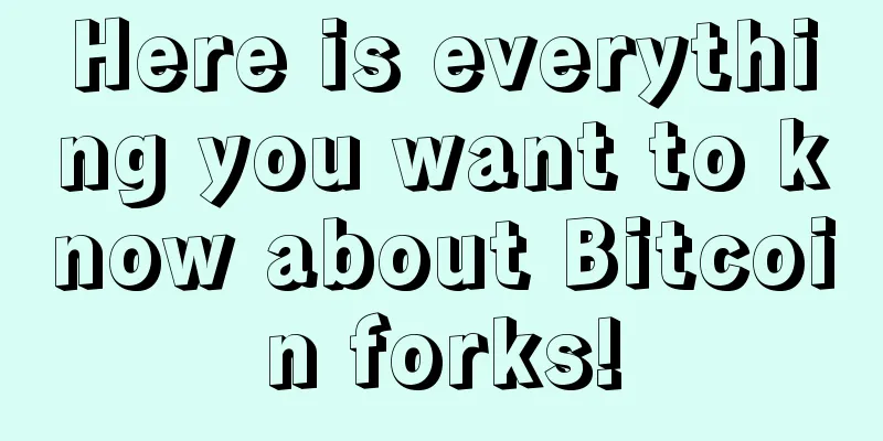 Here is everything you want to know about Bitcoin forks!
