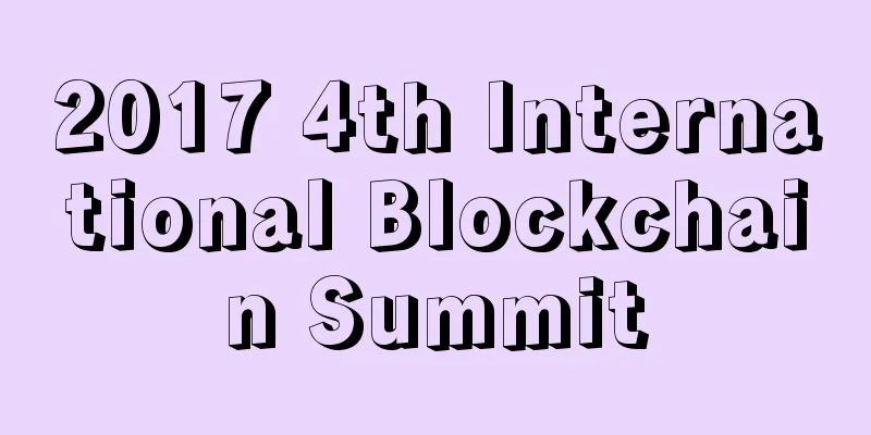 2017 4th International Blockchain Summit