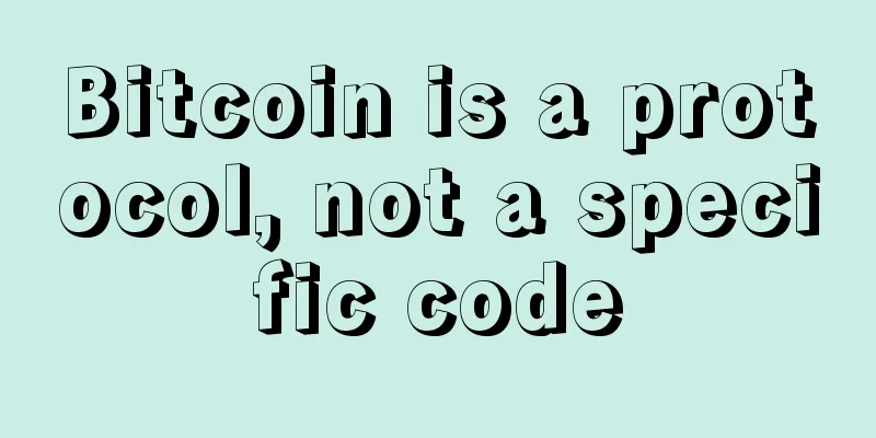 Bitcoin is a protocol, not a specific code