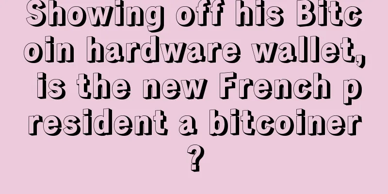Showing off his Bitcoin hardware wallet, is the new French president a bitcoiner?