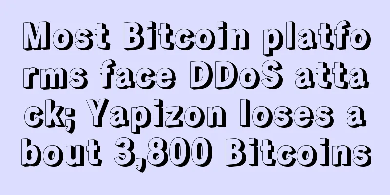 Most Bitcoin platforms face DDoS attack; Yapizon loses about 3,800 Bitcoins