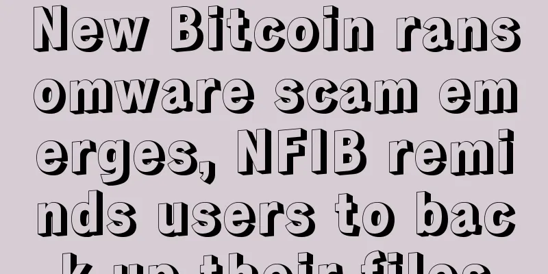 New Bitcoin ransomware scam emerges, NFIB reminds users to back up their files