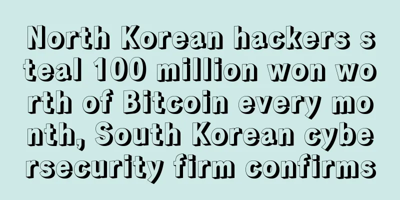 North Korean hackers steal 100 million won worth of Bitcoin every month, South Korean cybersecurity firm confirms