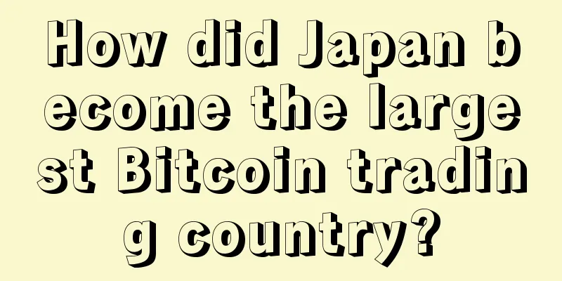 How did Japan become the largest Bitcoin trading country?