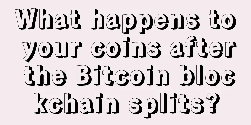 What happens to your coins after the Bitcoin blockchain splits?