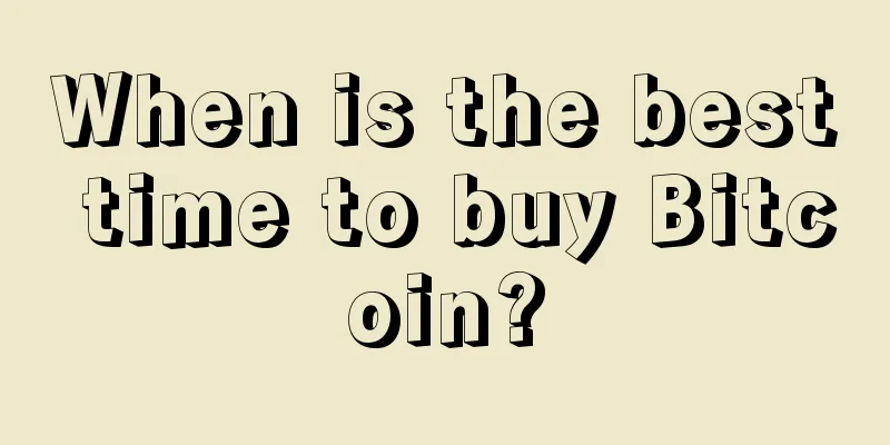 When is the best time to buy Bitcoin?
