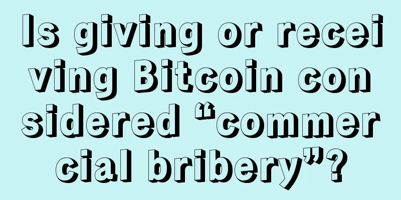 Is giving or receiving Bitcoin considered “commercial bribery”?