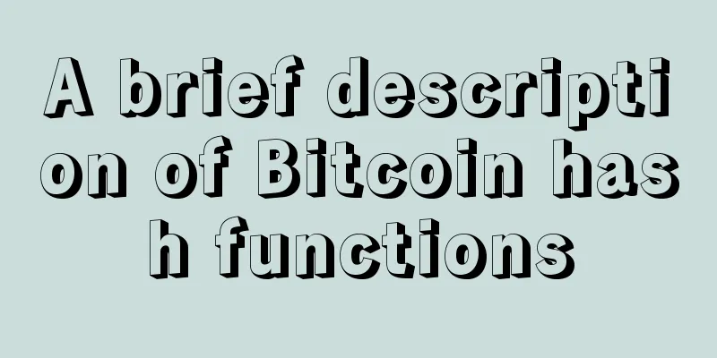 A brief description of Bitcoin hash functions