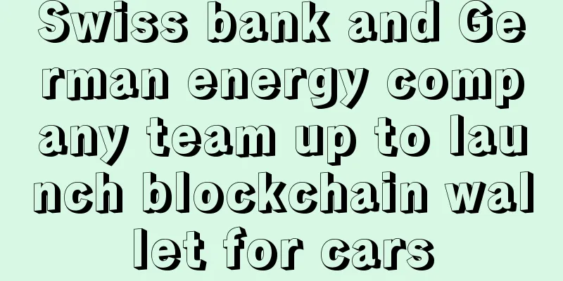 Swiss bank and German energy company team up to launch blockchain wallet for cars