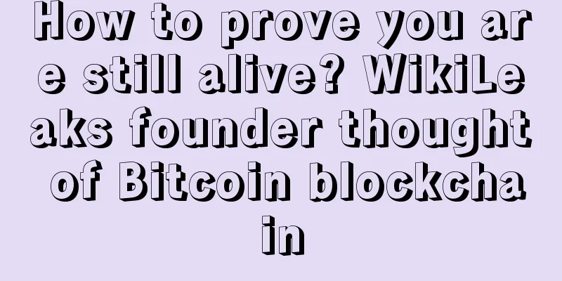 How to prove you are still alive? WikiLeaks founder thought of Bitcoin blockchain