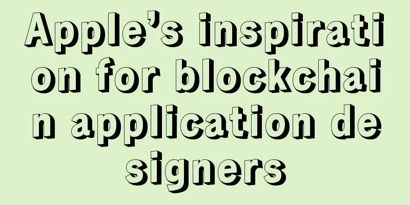 Apple’s inspiration for blockchain application designers