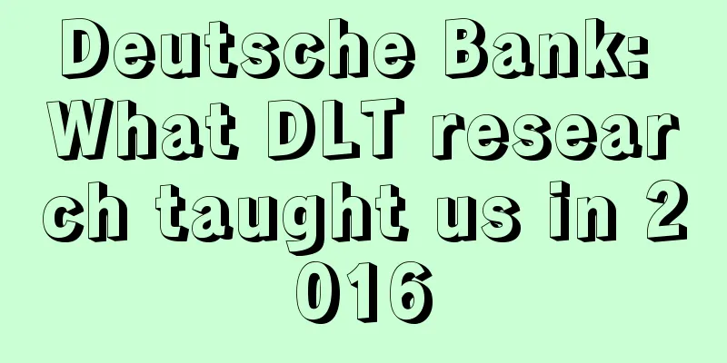 Deutsche Bank: What DLT research taught us in 2016