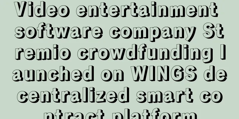 Video entertainment software company Stremio crowdfunding launched on WINGS decentralized smart contract platform