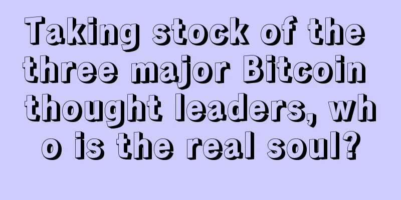 Taking stock of the three major Bitcoin thought leaders, who is the real soul?