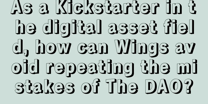 As a Kickstarter in the digital asset field, how can Wings avoid repeating the mistakes of The DAO?