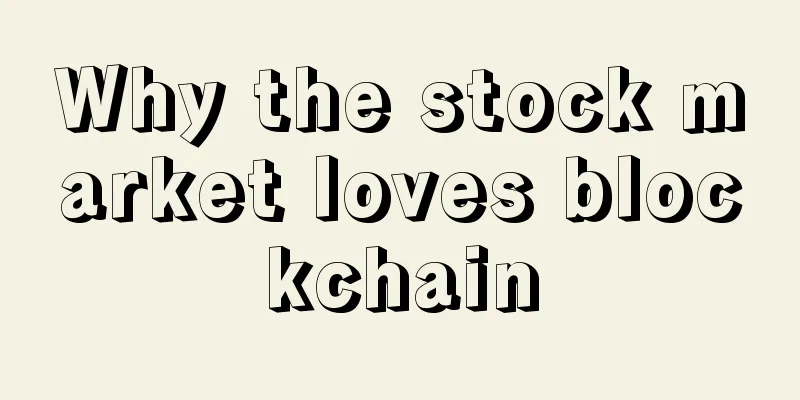 Why the stock market loves blockchain