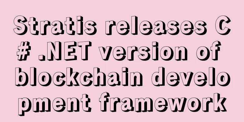 Stratis releases C# .NET version of blockchain development framework