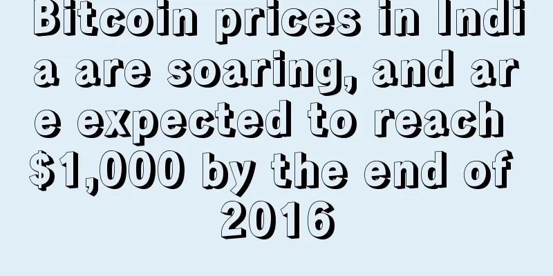 Bitcoin prices in India are soaring, and are expected to reach $1,000 by the end of 2016