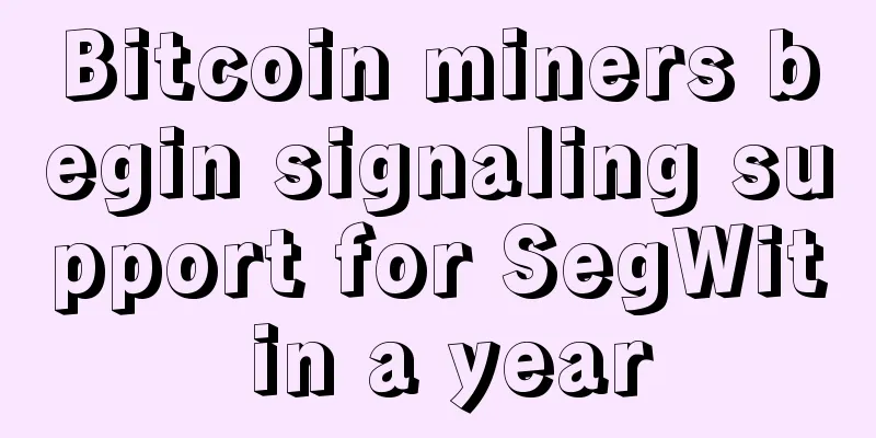 Bitcoin miners begin signaling support for SegWit in a year