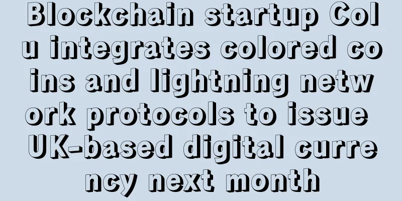 Blockchain startup Colu integrates colored coins and lightning network protocols to issue UK-based digital currency next month