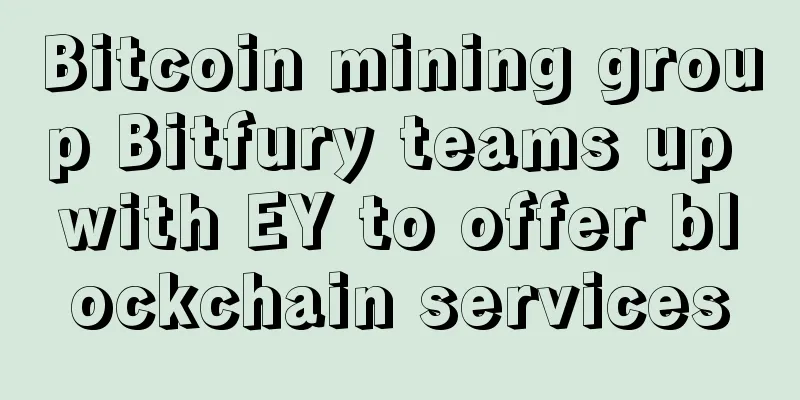 Bitcoin mining group Bitfury teams up with EY to offer blockchain services