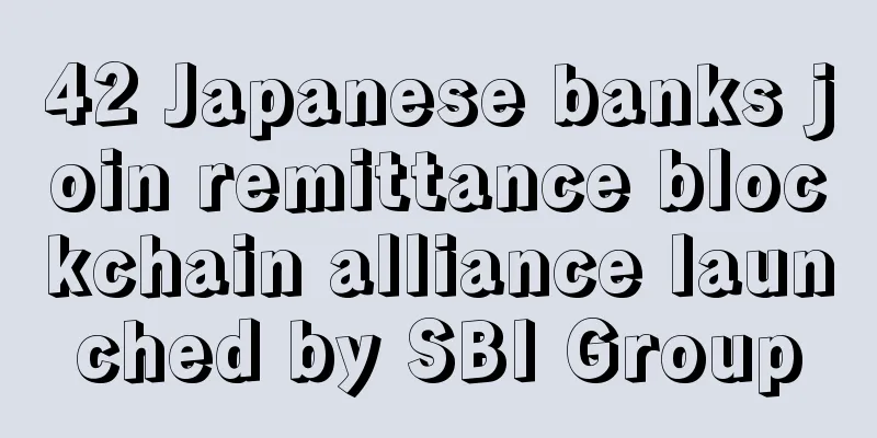 42 Japanese banks join remittance blockchain alliance launched by SBI Group